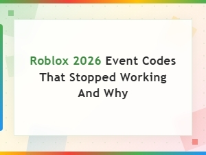 Roblox 2026 Event Codes That Stopped Working and Why They Expired