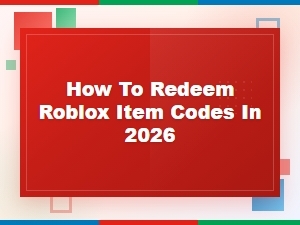 How to Redeem Roblox Item Codes in 2026 for Free Items and Accessories