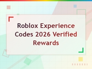 Roblox Experience Codes 2026 – Verified Rewards & Free Items
